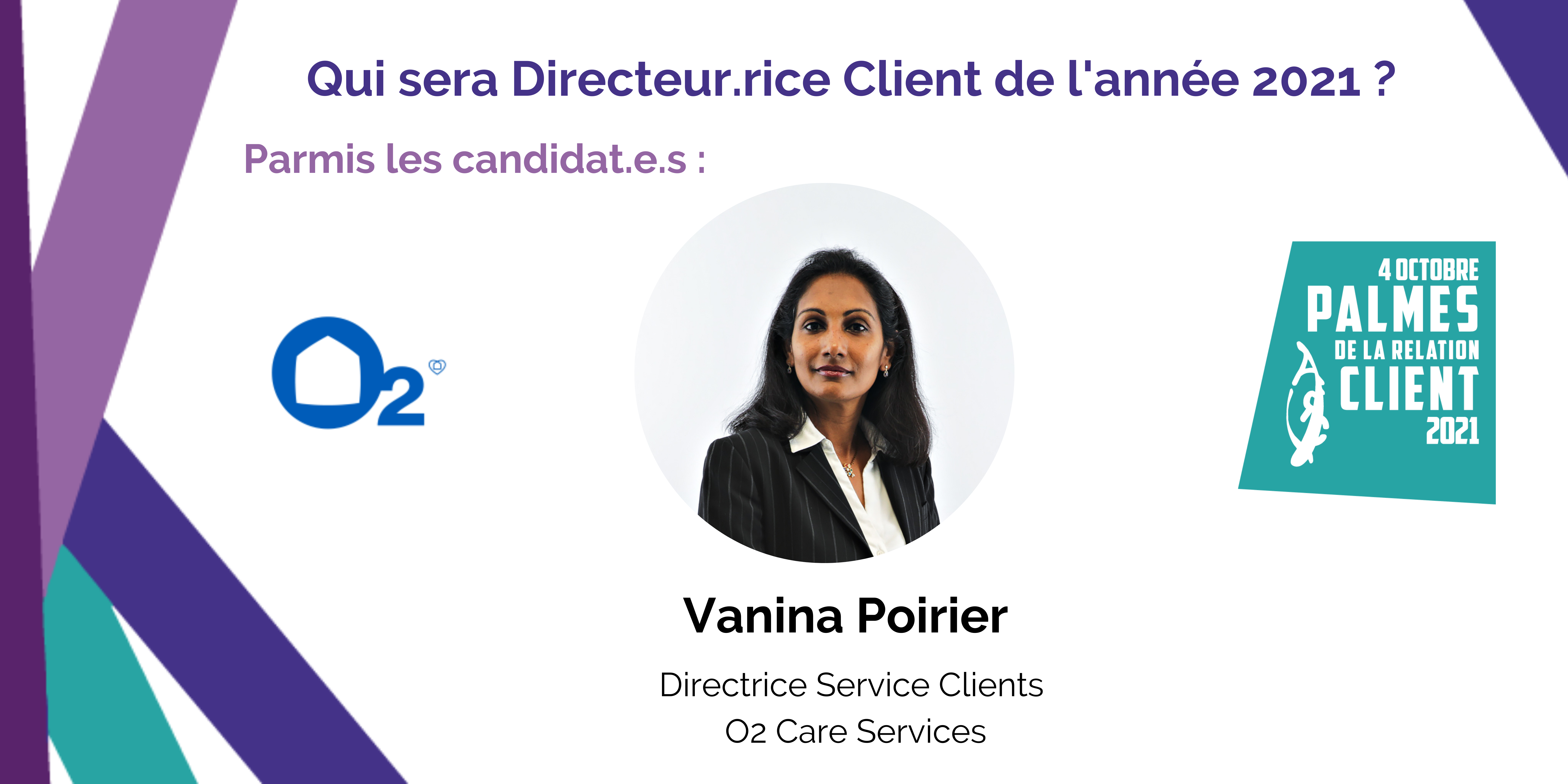 Candidat à l’Élection du Directeur Client 2021 : Vanina Poirier – O2 Care Services