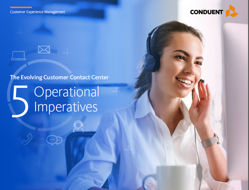 Ebook de Conduent – The Evolving Customer Contact Center : 5 Operational Imperatives